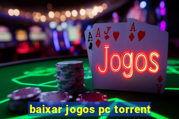 baixar jogos pc torrent